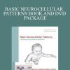 [Download Now] Bonnie Bainbridge Cohen – BASIC NEUROCELLULAR PATTERNS BOOK AND DVD PACKAGE
