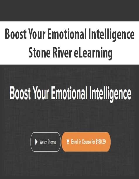 [Download Now] Boost Your Emotional Intelligence – Stone River eLearning