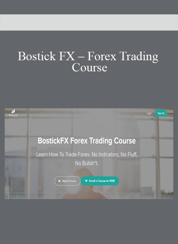 Bostick FX – Forex Trading Course