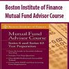 Boston Institute of Finance – Mutual Fund Advisor Course