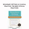 [Download Now] Boundary Setting in Clinical Practice: The Best Ethical Practices - Latasha Matthews
