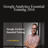 Brad Batesole - Google Analytics Essential Training 2016