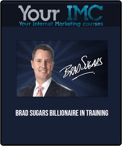 [Download Now] Brad Sugars - Billionaire in Training