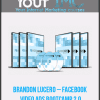 [Download Now] Brandon Lucero – Facebook Video Ads Bootcamp 2.0