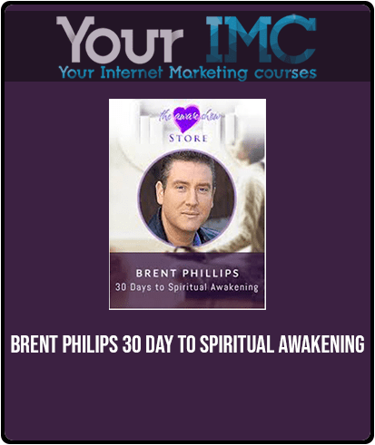 Brent Philips 30 day to spiritual awakening
