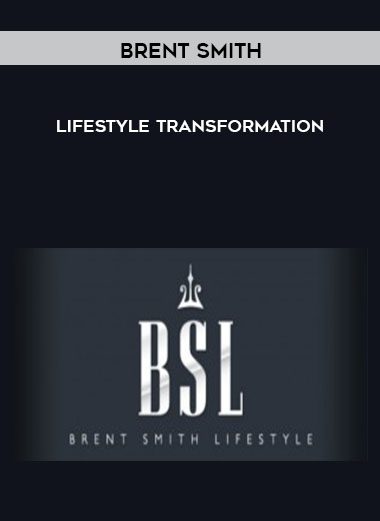 Lifestyle Transformation - Brent Smith