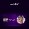 UAcademy - Brent Weaver