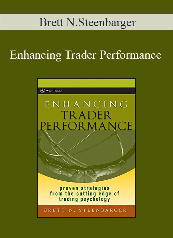 [Download Now] Brett N.Steenbarger – Enhancing Trader Performance