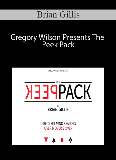 Brian Gillis – Gregory Wilson Presents The Peek Pack