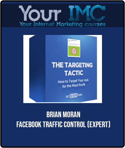 Brian Moran - Facebook Traffic Control (Expert)