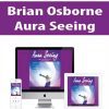 [Download Now] Brian Osborne – Aura Seeing