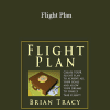Brian Tracy - Flight Plan