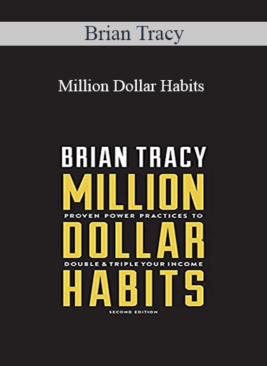 Brian Tracy - Million Dollar Habits