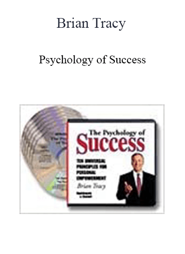 Brian Tracy - Psychology of Success