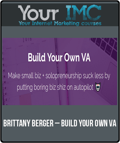 [Download Now] Brittany Berger – Build Your Own VA