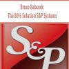 Bruce Babcock – The 80% Solution S&P Systems