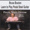 [Pre-Order] Bruce Bouton - Learn to Play Pedal Steel Guitar