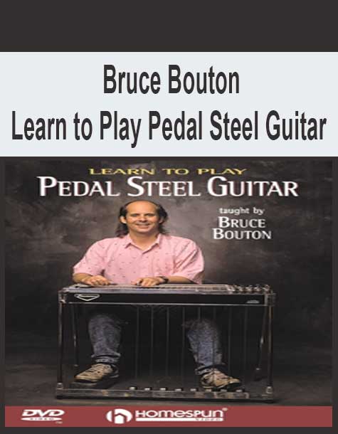 [Pre-Order] Bruce Bouton - Learn to Play Pedal Steel Guitar