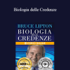 Bruce Lipton - Biologia delle Credenze