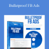 Bulletproof FB Ads - DMBI Team