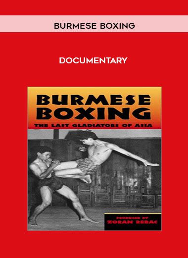 Documentary - Burmese Boxing