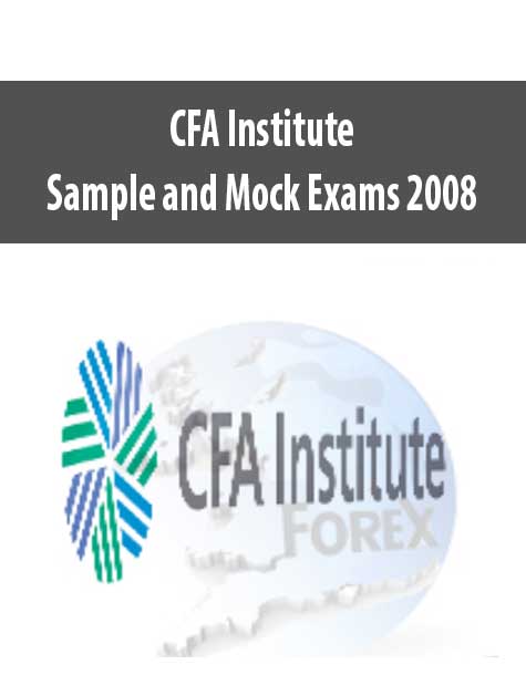 CFA Institute – Sample and Mock Exams 2008