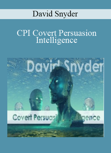 CPI Covert Persuasion Intelligence - David Snyder