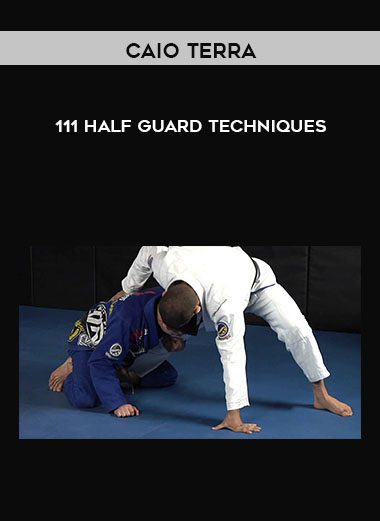 111 Half Guard Techniques - Caio Terra