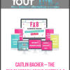 [Download Now] Caitlin Bacher – The Fab Facebook Group System 2.0