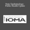 Caitlin Pedati - State Epidemiology: Public Health Update