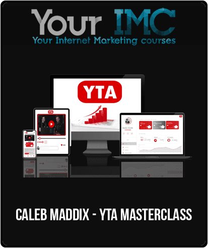 [Download Now] Caleb Maddix - YTA Masterclass