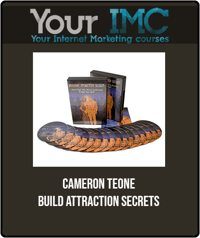 [Download Now] Cameron Teone - Build Attraction Secrets