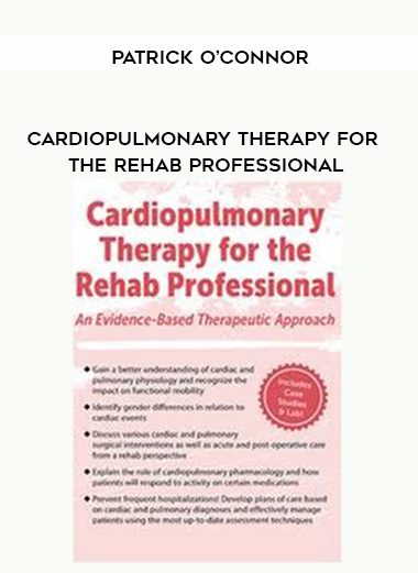 [Download Now] Cardiopulmonary Therapy for the Rehab Professional - Patrick O’Connor