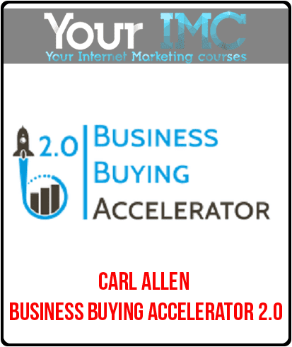 [Download Now] Carl Allen – Business Buying Accelerator 2.0