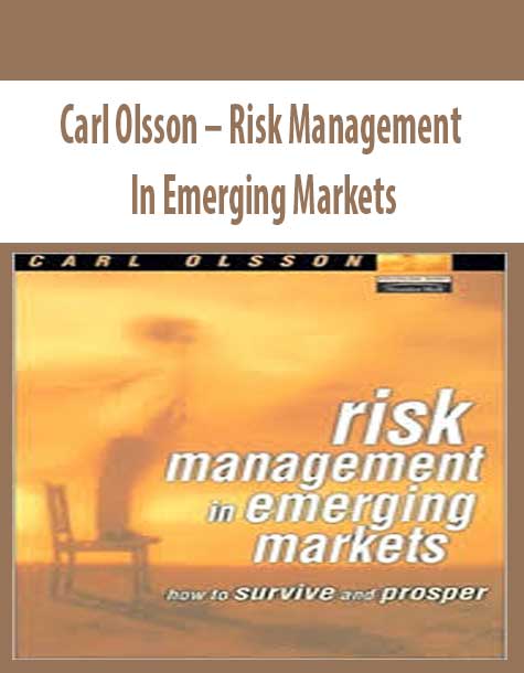 Carl Olsson – Risk Management In Emerging Markets