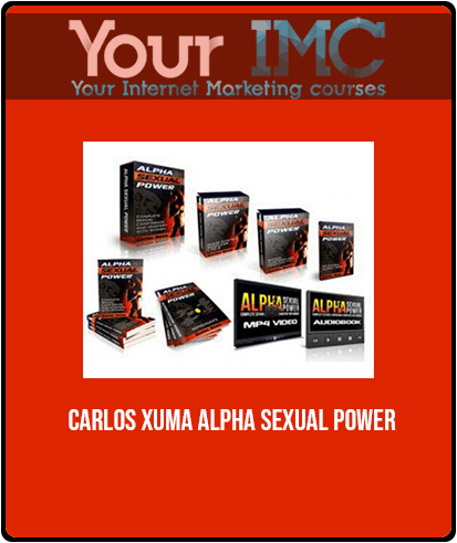 Carlos Xuma - Alpha Sexual Power