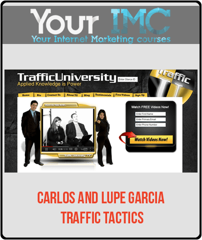 [Download Now] Carlos and Lupe Garcia - Traffic Tactics