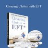[Download Now] Carol Look – Clearing Clutter with EFT