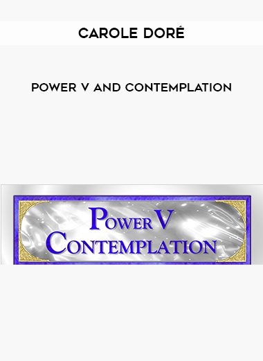 [Download Now] Carole Doré: Power V and Contemplation