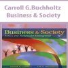 Carroll G.Buchholtz – Business & Society