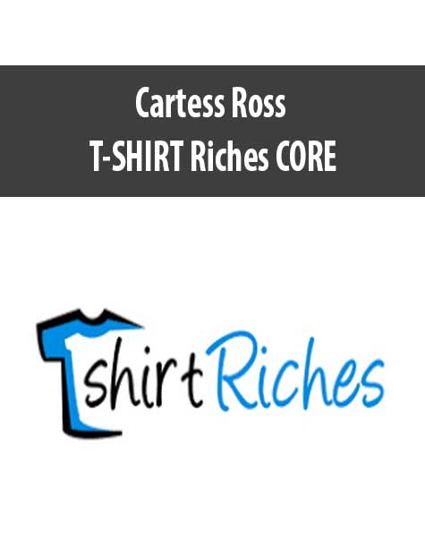 [Download Now] Cartess Ross – T-SHIRT Riches CORE