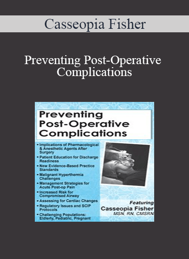 Casseopia Fisher - Preventing Post-Operative Complications