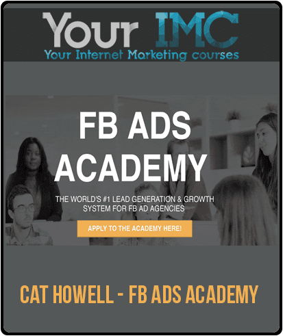 [Download Now] Cat Howell - FB ads Academy