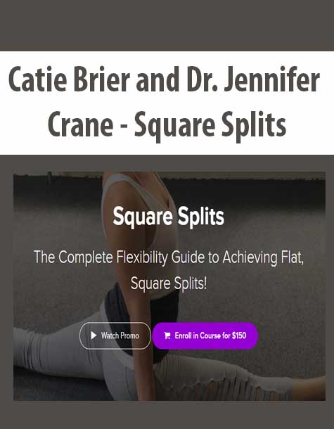[Download Now] Catie Brier and Dr. Jennifer Crane - Square Splits