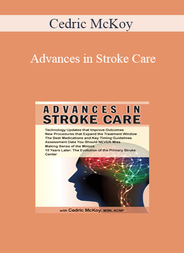 Cedric McKoy - Advances in Stroke Care