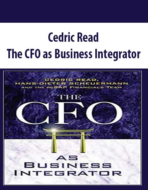 Cedric Read – The CFO as Business Integrator