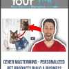 [Download Now] Cener Mastermind - Personalized Pet Products Build A Business