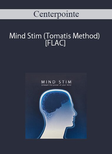 [Download Now] Centerpointe - Mind Stim (Tomatis Method) [FLAC]