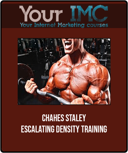 ChaHes Staley - Escalating Density Training