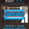 [Download Now] Chad Bartlett – Affiliate Marketing Mastermind Course